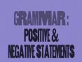 Clip 0.4: Positive and negative statements