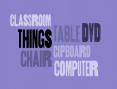 Clip 7.1a: Things in the classroom